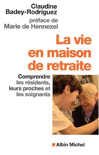 La  vie en maison de retraite