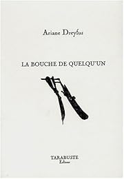 La  bouche de quelqu'un