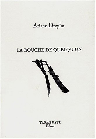 La  bouche de quelqu'un
