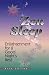Zen Sleep: Enlightenment For A Good Night'S Rest by Eric Chiles