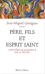 Père, Fils et Esprit Saint