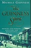 Front cover for the book The Guinness Spirit by Michele Guinness