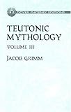 Front cover for the book Teutonic Mythology Vol. 3 (Phoenix Edition) by Jacob Grimm