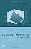 Tubular String Characterization in High Temperature