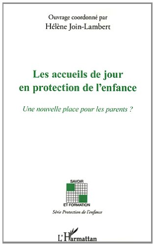 Les  accueils de jour en protection de l'enfance