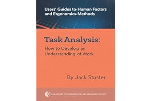 Task Analysis: How to Develop an Understanding of Work