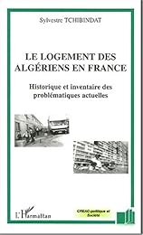 Le  logement des Algériens en France