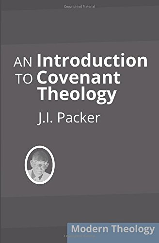 An Introduction to Covenant Theology
