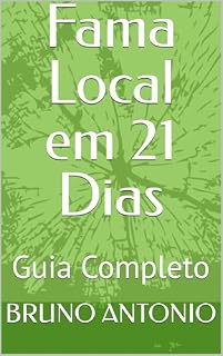Livro Fama Local em 21 Dias: Guia Completo