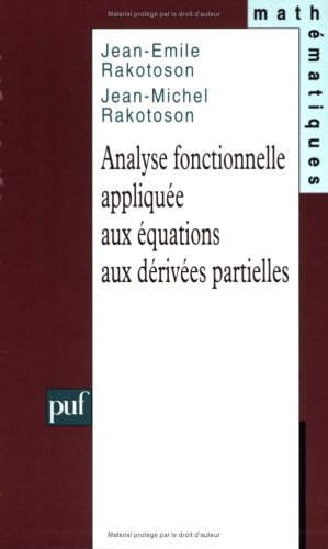 Analyse Fonctionnelle Appliqua C E Aux A C Quations Aux Da C Riva C Es Partielles Ancien Prix A C Diteur 27 00 A Economisez 50 Mathematiques Rakotoson Jean Michel Rakotoson Jean Emile Amazon Com Books