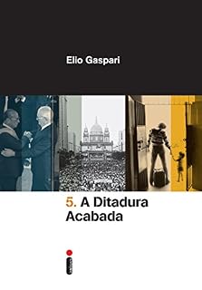 Livro A ditadura acabada (Coleção Ditadura Livro 5)