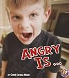[Angry is....] (By: Connie Miller) [published: May, 2012]