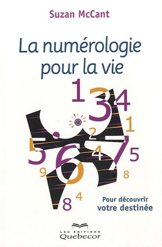 La  numérologie pour la vie