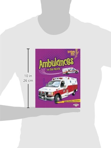 Ambulances on the Move (Lightning Bolt Books Â® _ Vroom-Vroom)