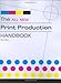The All New Print Production Handbook