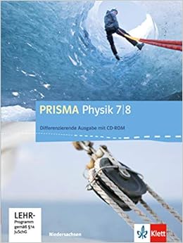 Prisma Physik 7 8 Differenzierende Ausgabe Niedersachsen Schulerbuch Mit Schuler Cd Rom Klasse 7 8 Prisma Physik Differenzierende Ausgabe Amazon De Bucher