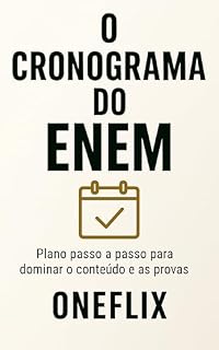 O Cronograma do ENEM: Monte seu Plano de Estudo com Base na Matriz de Incidência e nos Seus Pontos Fracos (Jornada Enem)
