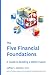 The Five Financial Foundations