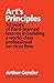 Art's Principles: 50 years of hard-learned lessons in building a world-class professional services f by Arthur Gensler, Michael Lindenmayer