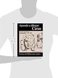 Image de Aprende a Dibujar Caras: Tecnicas del Retrato paso a paso... (Spanish Edition)