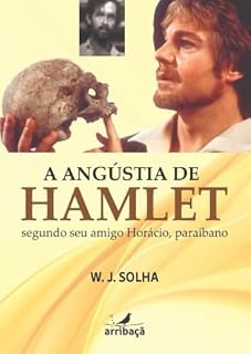Livro A angústia de HAMLET, segundo seu amigo Horácio, paraibano