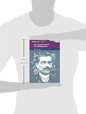 The Lebesgue Integral for Undergraduates (Maa Textbooks)