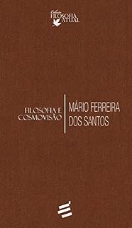 Livro Filosofia e Cosmovisão (Coleção Filosofia Atual)