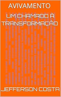 Livro Avivamento : Um chamado á transformação