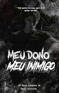Meu Dono, Meu Inimigo