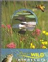 Project Wild Minnesota: K-12 Curriculum & Actvity Guide {for} Minnesota-Based Supplemental Activities