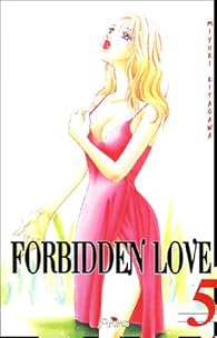 Book's Cover ofForbidden Love tome 5