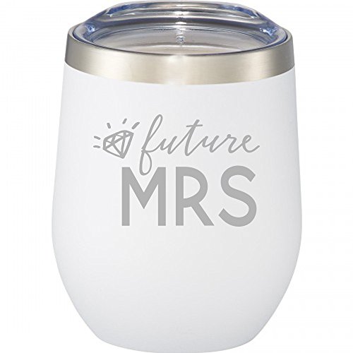 Future Mrs. - 12 oz Stainless Steel Bride Wine Tumbler with Lid - Just Engaged, Newly Engaged, Engagement Party, Bachelorette Party