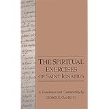 The Spiritual Exercises of Saint Ignatius