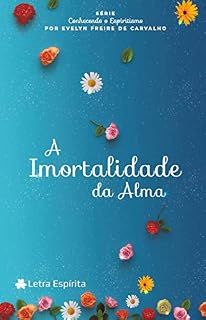 Livro A imortalidade da alma (Conhecendo o espiritismo)