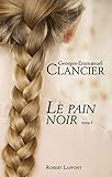 Le Pain noir - Tome 1 (French Edition) by 