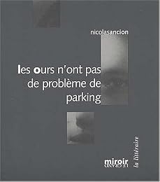 Les  ours n'ont pas de problème de parking
