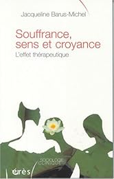 Souffrance, sens et croyance