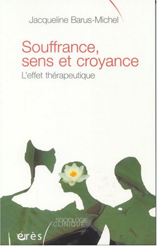 Souffrance, sens et croyance