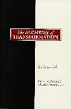 The Alchemy of Transformation