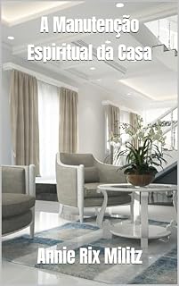 Livro A Manutenção Espiritual da Casa
