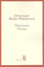 Désormais Venise