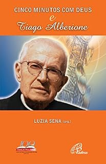 Livro Cinco minutos com Deus e Tiago Alberione
