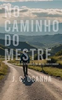 Livro No caminho do Mestre: Descobertas sobre a proposta do Cristo para o mundo