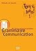 Tout Va Bien! Level 1 Fichier de Grammaire Et de Communication (English and French Edition) by 