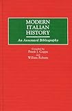 Modern Italian History Vol. 18 : An Annotated Bibliography, , 0313248125