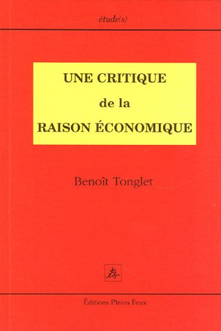 Une  critique de la raison économique