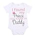 I Found My Prince His Name Is Daddy Baby Onesie Bodysuit