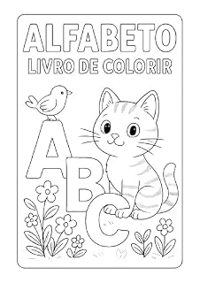 Livro APRENDA A COLORIR COM O ALFABETO: Colorindo o ABC da Imaginação