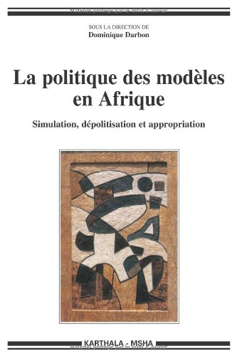 La  politique des modèles en Afrique