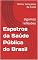 Livro Espetros da Saúde Pública do Brasil: algumas reflexões